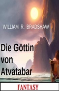 Cover: Die G&ouml;ttin von Atvatabar: Fantasy - Uksak E-Books