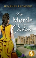 Cover: Die Morde von Chelsea - dp DIGITAL PUBLISHERS GmbH