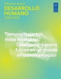 Enlarge image Cover: Informe Sobre Desarrollo Humano 2021/2022 - United Nations