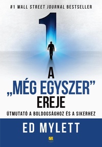 Enlarge image Cover: A "Még Egyszer" ereje - 21. Század Kiadó