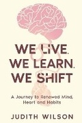 Cover: We Live. We Learn. We Shift - Bambusparks Publishing