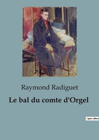 Abbildung von: Le bal du comte d'Orgel - Culturea