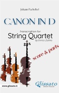 Cover: String Quartet "Canon in D" by Pachelbel (score and parts) - Glissato Edizioni Musicali