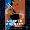 Cover: Mother Country - HighBridge Audio