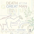 Cover: Death of the Great Man - Recorded Books, Inc.