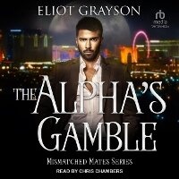 Enlarge image Cover: The Alpha's Gamble - Tantor Audio