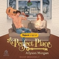 Enlarge image Cover: The Perfect Place - Tantor Audio
