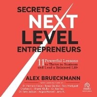 Enlarge image Cover: Secrets of Next-Level Entrepreneurs - Ascent Audio