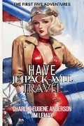 Cover: Have Jetpack - Will Travel - Draft2digital