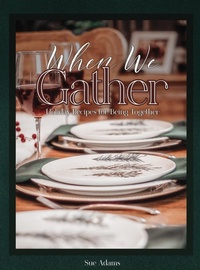 Enlarge image Cover: When We Gather - Sue Adams