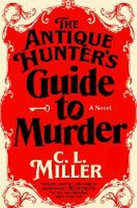 Enlarge image Cover: The Antique Hunter's Guide to Murder - Thorndike Press Large Print