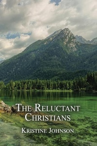 Enlarge image Cover: The Reluctant Christians - Dorrance Publishing Co.