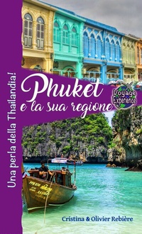 Abbildung von: Phuket e la sua regione - Cristina & Olivier Rebiere