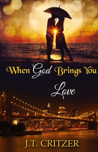 Abbildung von: When God Brings You Love - Drops of Life LLC