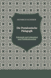 Abbildung von: Die Pestalozzische Pädagogik - tredition