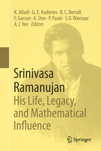 Enlarge image Cover: Srinivasa Ramanujan: His Life, Legacy, and Mathematical Influence - Springer