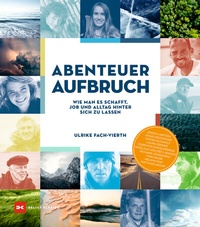 Abbildung von: Abenteuer Aufbruch - Delius Klasing