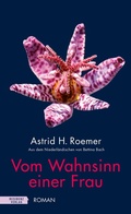 Cover: Vom Wahnsinn einer Frau - Residenz