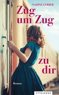 Cover: Zug um Zug zu dir - Zytglogge
