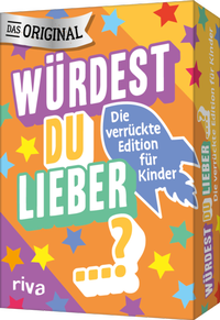 Abbildung von: Würdest du lieber ...? - Die verrückte Edition für Kinder - Riva