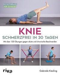 Abbildung von: Knie - schmerzfrei in 30 Tagen - Riva