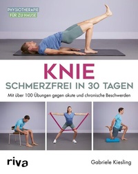 Abbildung von: Knie - schmerzfrei in 30 Tagen - Riva