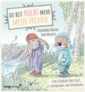 Cover: Du bist nicht mehr mein Freund! - mvg