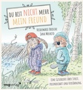 Cover: Du bist nicht mehr mein Freund! - mvg