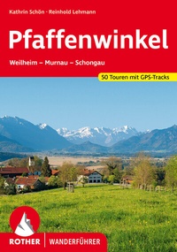 Abbildung von: Pfaffenwinkel - Rother Bergverlag