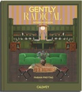 Cover: Gently Radical - Callwey