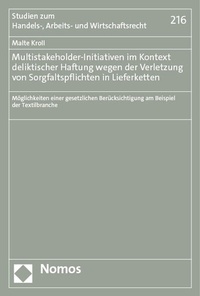 Abbildung von: Multistakeholder-Initiativen im Kontext deliktischer Haftung wegen der Verletzung von Sorgfaltspflichten in Lieferketten - Nomos
