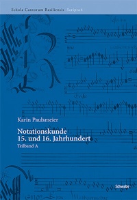 Abbildung von: Notationskunde 15. und 16. Jahrhundert - Schwabe Verlagsgruppe AG Schwabe Verlag
