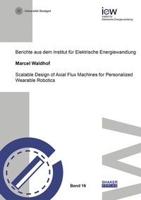 Abbildung von: Scalable Design of Axial Flux Machines for Personalized Wearable Robotics - Shaker
