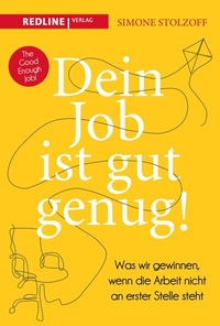 Abbildung von: Dein Job ist gut genug! - REDLINE