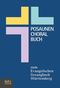 Abbildung von: Posaunenchoralbuch zum Evangelischen Gesangbuch - Praxisverlag buch+musik bm gGmbH