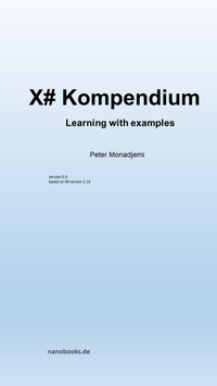 Enlarge image Cover: X# Kompendium - Nanobooks Peter Monadjemi