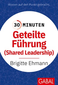 Abbildung von: 30 Minuten Geteilte Führung - GABAL