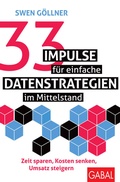 Bild: 33 Impulse f&uuml;r einfache Datenstrategien im Mittelstand - GABAL