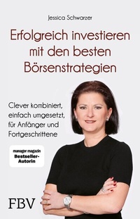 Abbildung von: Erfolgreich investieren mit den besten Börsenstrategien - FinanzBuch Verlag