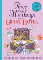 Cover: Three Little Monkeys and the Grand Hotel - HarperCollins