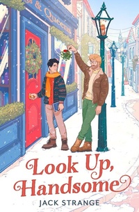 Enlarge image Cover: Look Up, Handsome - One More Chapter