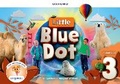 Cover: Little Blue Dot: Level 3: Student Book with App - Oxford University Press