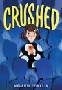 Cover: Crushed - Little, Brown Books for Young Readers