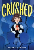 Cover: Crushed - Little, Brown Books for Young Readers