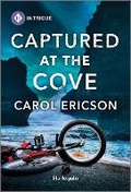 Cover: Captured at the Cove - HARLEQUIN INTRIGUE