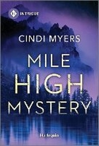 Abbildung von: Mile High Mystery - HARLEQUIN INTRIGUE