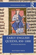 Cover: Early English Queens, 850-1000 - Routledge