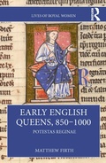 Cover: Early English Queens, 850-1000 - Routledge