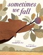 Cover: Sometimes We Fall - Random House USA Inc