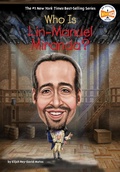 Cover: Who Is Lin-Manuel Miranda? - Penguin Workshop